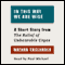 In This Way We Are Wise: A Short Story from 'For the Relief of Unbearable Urges' audio book by Nathan Englander