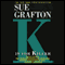K Is for Killer: A Kinsey Millhone Mystery (Unabridged) audio book by Sue Grafton