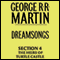 Dreamsongs, Section 4: The Heirs of Turtle Castle, from Dreamsongs (Unabridged Selections) (Unabridged) audio book by George R. R. Martin
