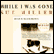 While I Was Gone audio book by Sue Miller