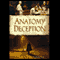 The Anatomy of Deception audio book by Lawrence Goldstone
