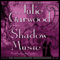Shadow Music: A Novel (Unabridged) audio book by Julie Garwood