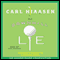 The Downhill Lie: A Hacker's Return to a Ruinous Sport (Unabridged) audio book by Carl Hiaasen