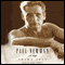 Paul Newman: A Life audio book by Shawn Levy
