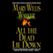 All the Dead Lie Down (Unabridged) audio book by Mary Willis Walker