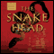 The Snakehead: An Epic Tale of the Chinatown Underworld and the American Dream (Unabridged)