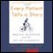 Every Patient Tells a Story: Medical Mysteries and the Art of Diagnosis (Unabridged) audio book by Lisa Sanders