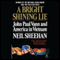 A Bright Shining Lie: John Paul Vann and America in Vietnam (Unabridged) audio book by Neil Sheehan