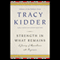 Strength in What Remains: A Journey of Remembrance and Forgetting (Unabridged) audio book by Tracy Kidder