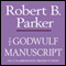 The Godwulf Manuscript (Unabridged) audio book by Robert B. Parker