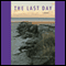 The Last Day (Unabridged) audio book by James Landis
