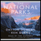 The National Parks: America's Best Idea audio book by Ken Burns, Dayton Duncan
