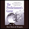 The Predictioneer's Game: Using the Logic of Brazen Self-Interest to See and Shape the Future (Unabridged) audio book by Bruce Bueno de Mesquita