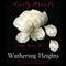 Wuthering Heights (Unabridged) audio book by Emily Bronte