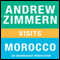 Andrew Zimmern Visits Morocco: Chapter 15 from 'The Bizarre Truth' (Unabridged) audio book by Andrew Zimmern