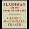 Flashman and the Angel of the Lord (Unabridged) audio book by George MacDonald Fraser