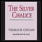 The Silver Chalice (Unabridged) audio book by Thomas B. Costain