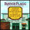 Fried Green Tomatoes at the Whistle Stop Cafe: A Novel (Unabridged) audio book by Fannie Flagg