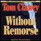 Without Remorse (Unabridged)