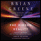 The Hidden Reality: Parallel Universes and the Deep Laws of the Cosmos (Unabridged) audio book by Brian Greene