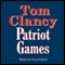 Patriot Games (Unabridged)