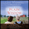 Plain Wisdom: An Invitation into an Amish Home and the Hearts of Two Women (Unabridged) audio book by Cindy Woodsmall, Miriam Flaud