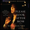 Please Look After Mom (Unabridged) audio book by Kyung-Sook Shin, Chi-Young Kim (translator)
