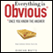 Everything Is Obvious: Once You Know the Answer (Unabridged)