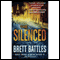 The Silenced: A Novel (Unabridged) audio book by Brett Battles