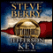 The Jefferson Key: A Novel audio book by Steve Berry