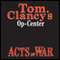 Acts of War: Tom Clancy's Op-Center #4 (Unabridged) audio book by Tom Clancy, Steve Pieczenik, Jeff Rovin