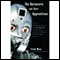 The Sorcerers and Their Apprentices: How the Digital Magicians of the MIT Media Lab Are Creating the Innovative Technologies That Will Transform Our Lives (Unabridged) audio book by Frank Moss