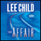 The Affair: A Jack Reacher Novel audio book by Lee Child