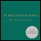At Blackwater Pond: Mary Oliver reads Mary Oliver (Unabridged) audio book by Mary Oliver