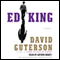 Ed King (Unabridged) audio book by David Guterson