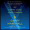 My Happy Days in Hollywood: A Memoir (Unabridged) audio book by Garry Marshall
