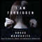 I Am Forbidden: A Novel (Unabridged) audio book by Anouk Markovits