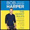 The Skinny Rules: The Simple, Nonnegotiable Principles for Getting to Thin audio book by Bob Harper, Greg Critser