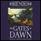 The Gates of Dawn: The Chronicles of Blood and Stone, Book 2 (Unabridged) audio book by Robert Newcomb
