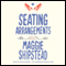 Seating Arrangements (Unabridged) audio book by Maggie Shipstead