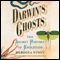 Darwin's Ghosts: The Secret History of Evolution (Unabridged) audio book by Rebecca Stott