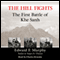 The Hill Fights: The First Battle of Khe Sanh audio book by Edward F. Murphy