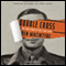 Double Cross: The True Story of the D-Day Spies (Unabridged) audio book by Ben Macintyre