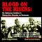 Blood on the Risers: An Airborne Soldier's Thirty-Five Months in Vietnam audio book by John Leppelman