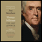 Thomas Jefferson: The Art of Power (Unabridged) audio book by Jon Meacham
