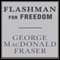 Flashman for Freedom: Flashman, Book 3 (Unabridged) audio book by George MacDonald Fraser