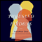 A Thousand Pardons: A Novel (Unabridged) audio book by Jonathan Dee