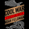 Cool War: The Future of Global Competition (Unabridged)