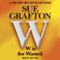 W Is for Wasted: A Kinsey Millhone Mystery audio book by Sue Grafton