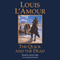 The Quick and the Dead (Unabridged) audio book by Louis L'Amour